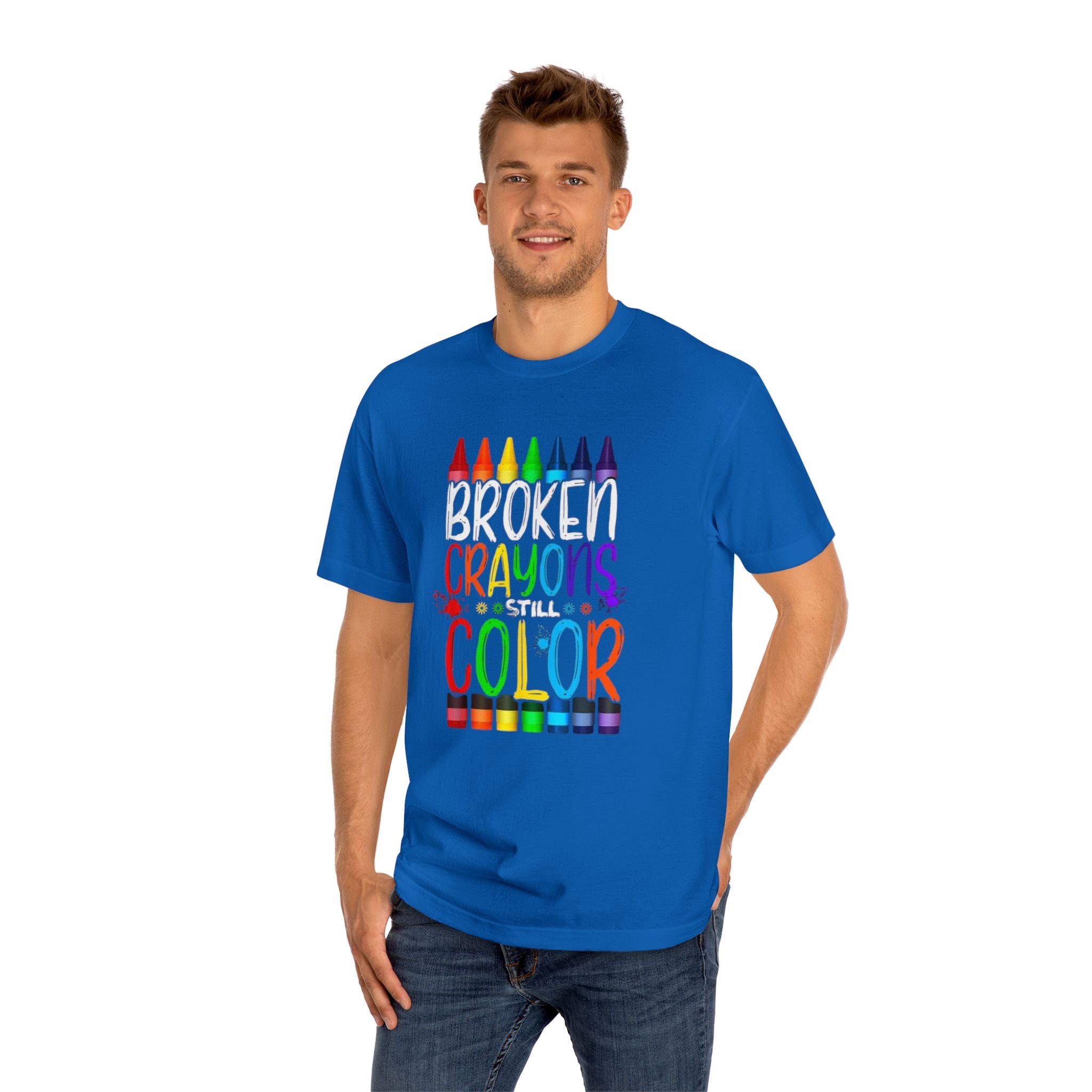 Broken Crayons Still Color T-Shirt