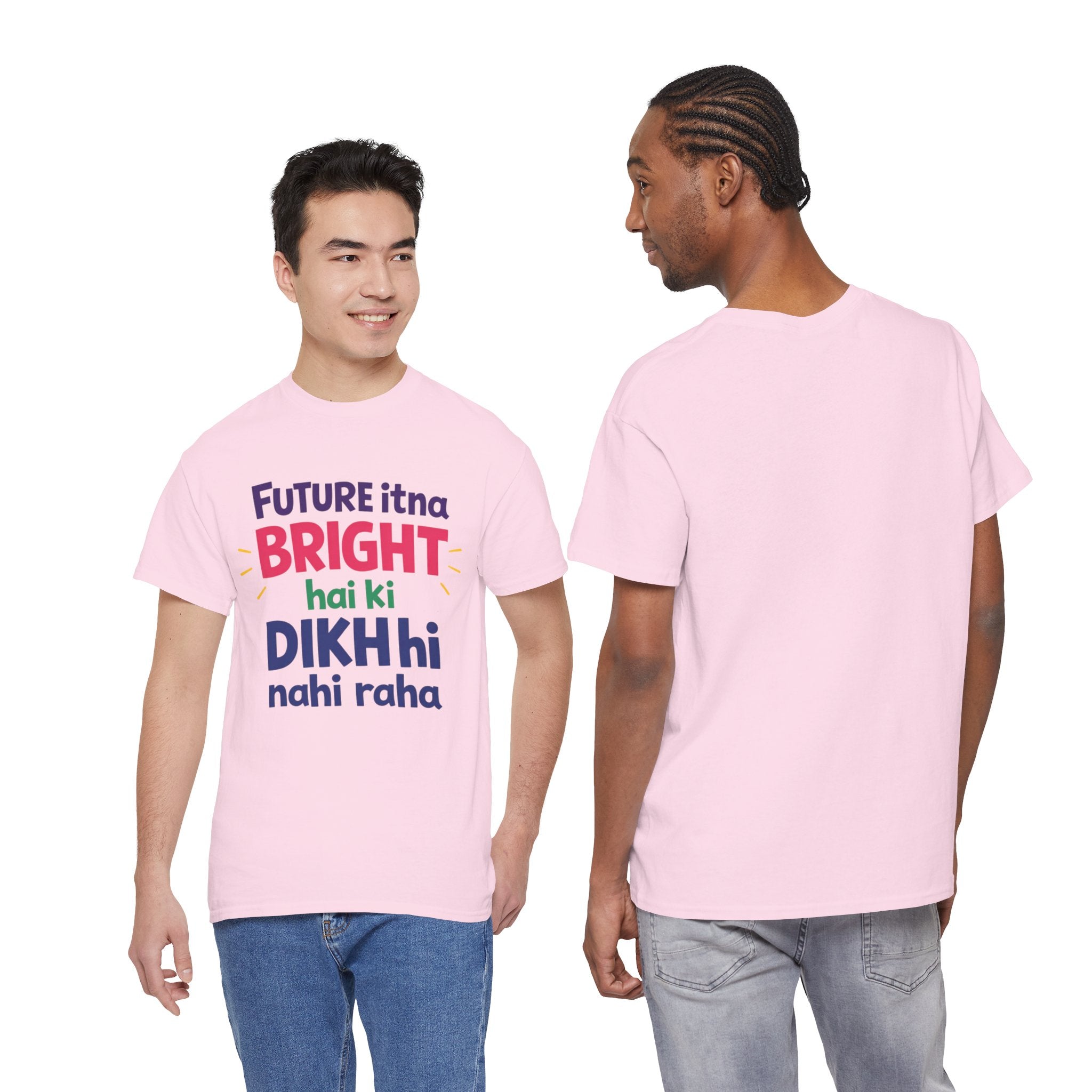 Future Itna Bright Hai Tee