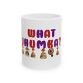 What Jhumka? Ceramic Mug