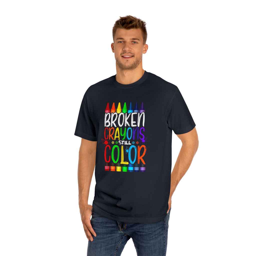Broken Crayons Still Color T-Shirt