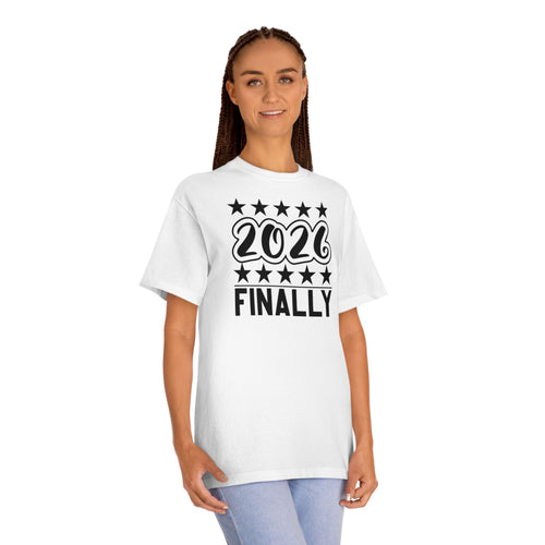 2026 Finally T-Shirt