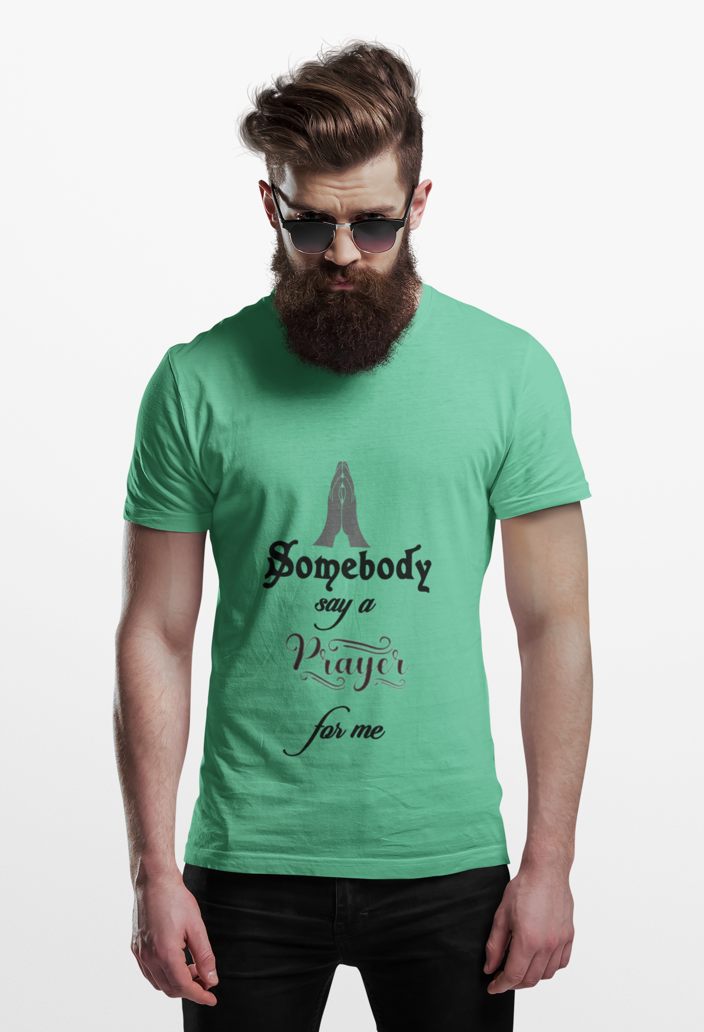 Someone say a prayer for me T-Shirt