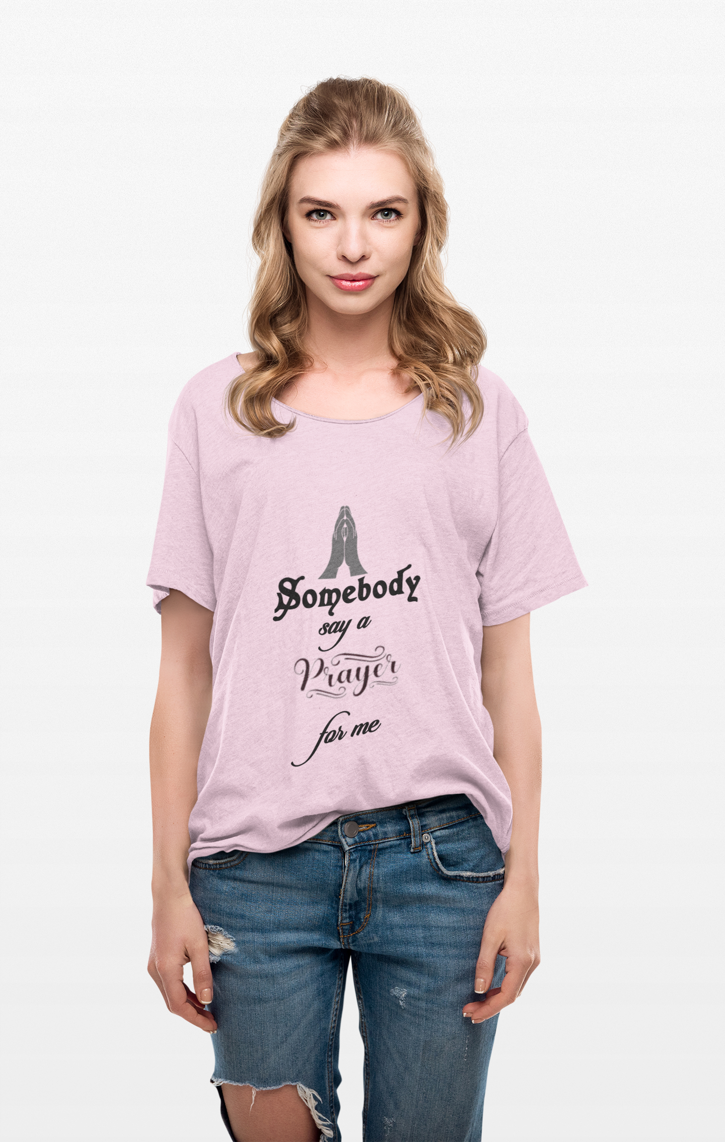 Someone say a prayer for me T-Shirt