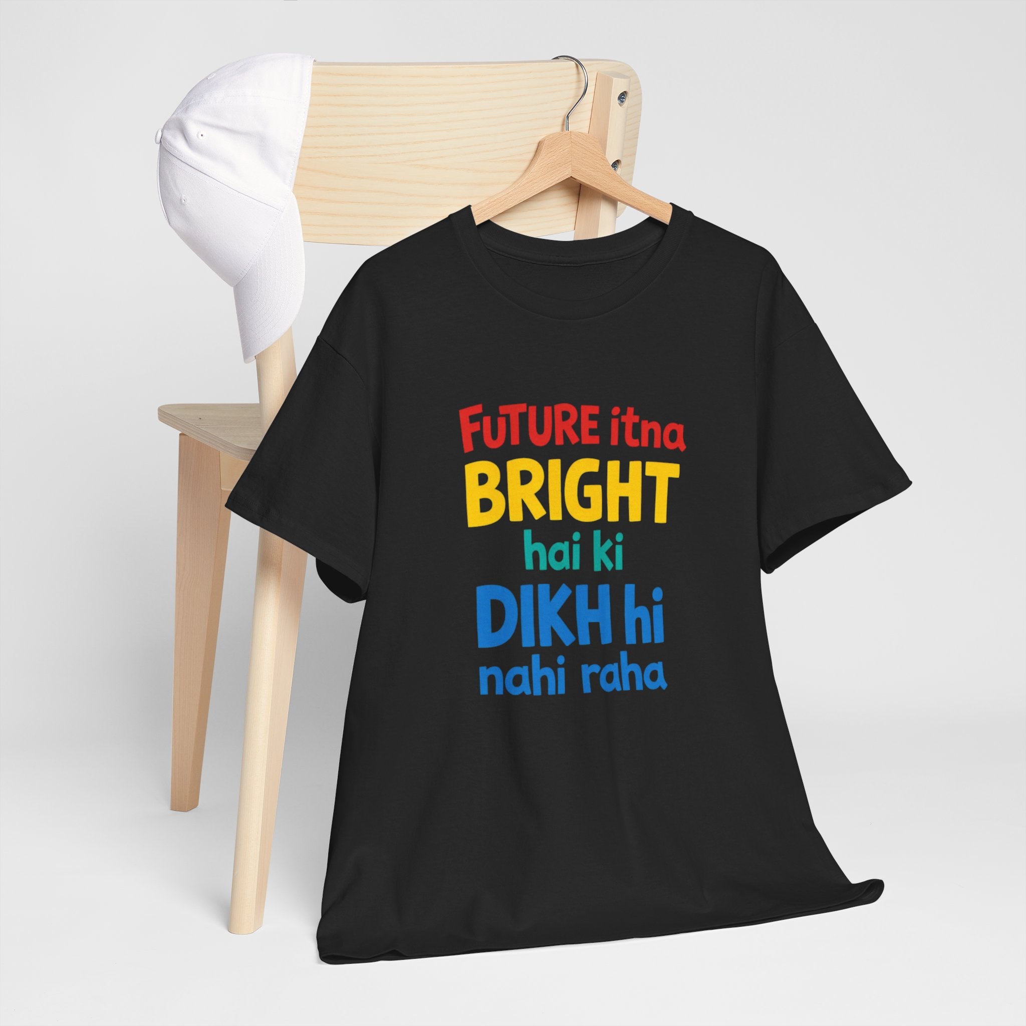 Future Itna Bright Hai Tee