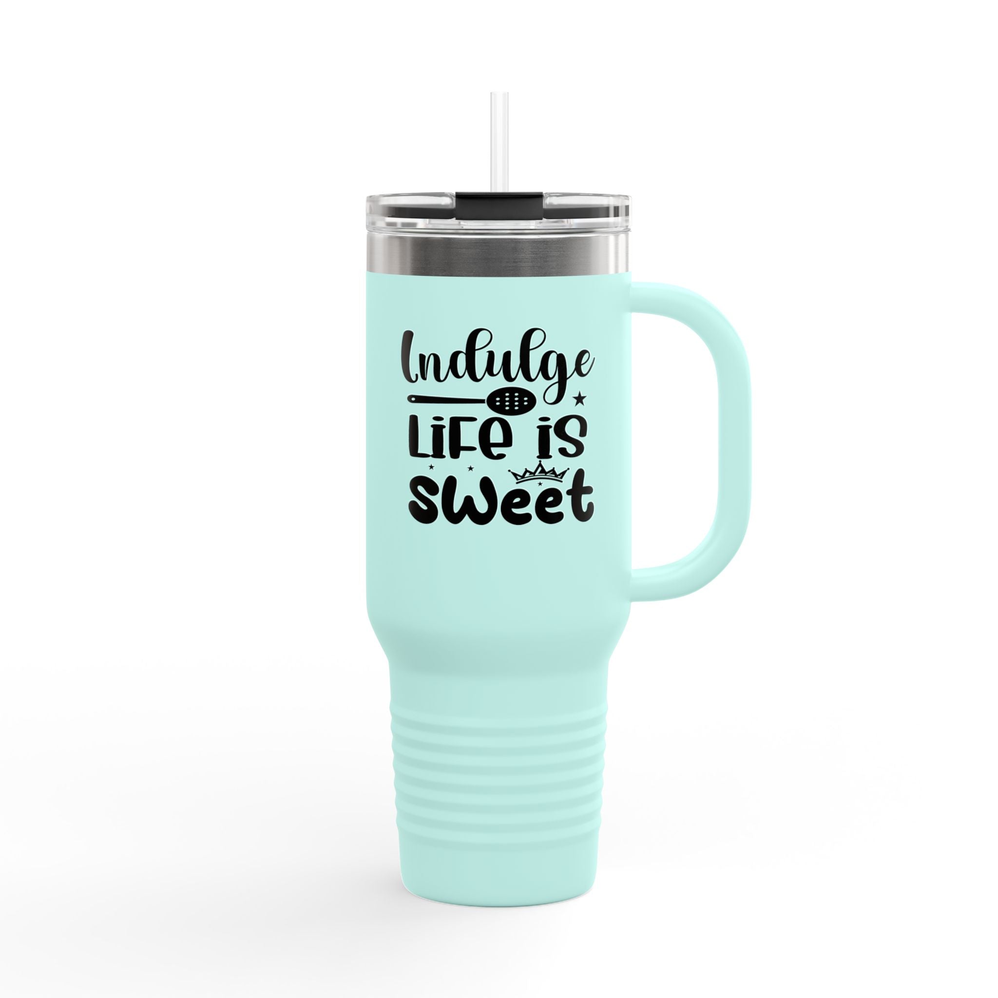 Indulge, Life Is Sweet Insulated Travel Mug