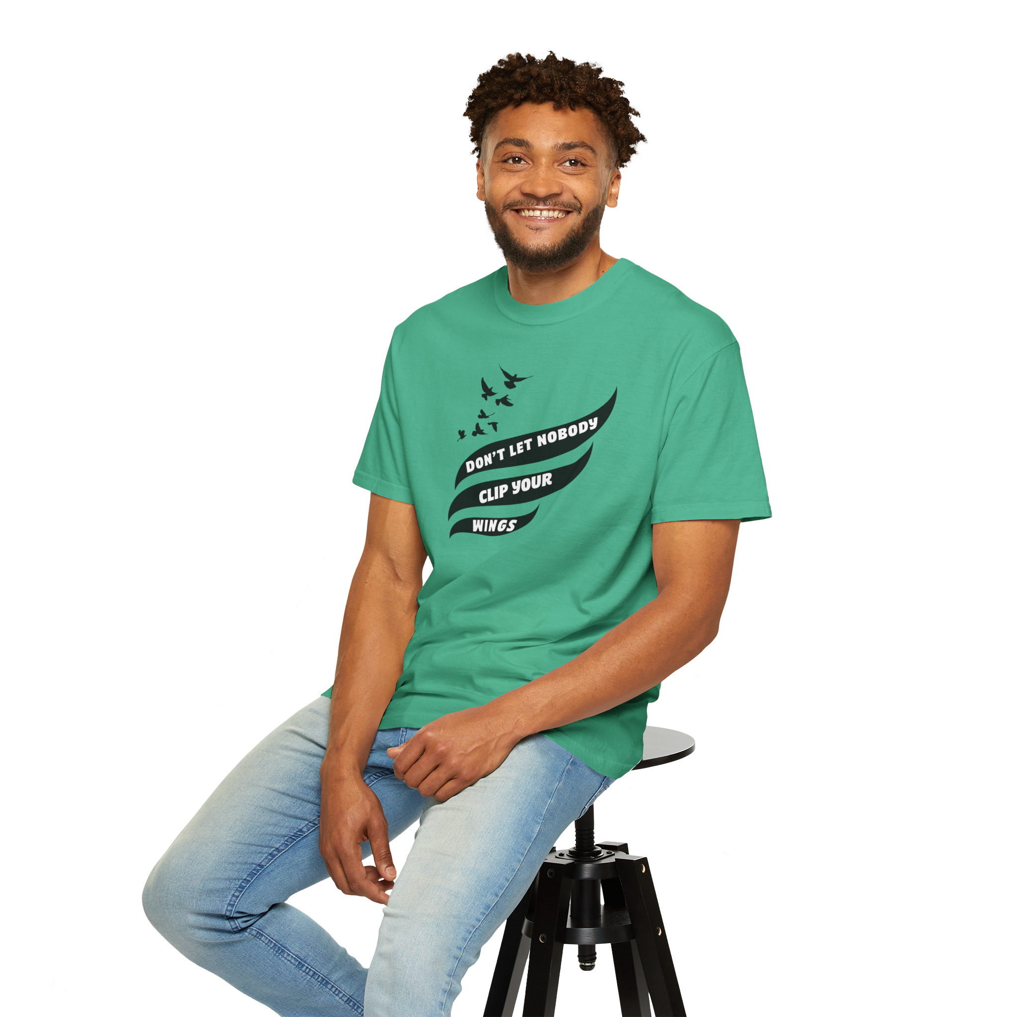 Don't Let Nobody Clip Your Wings T-Shirt