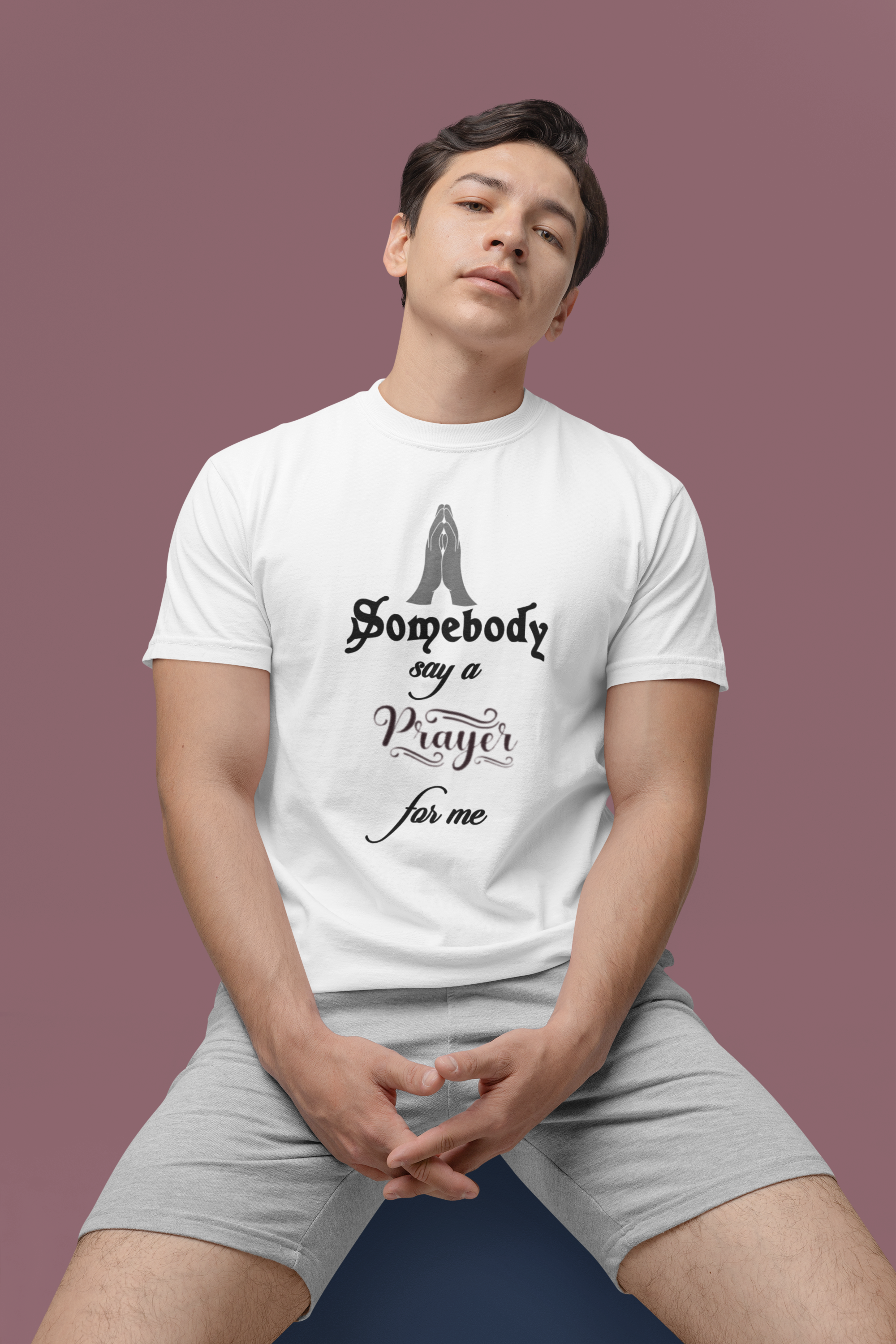 Someone say a prayer for me T-Shirt